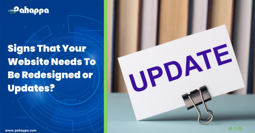 Signs That Your Website Needs To Be Redesigned or Updates