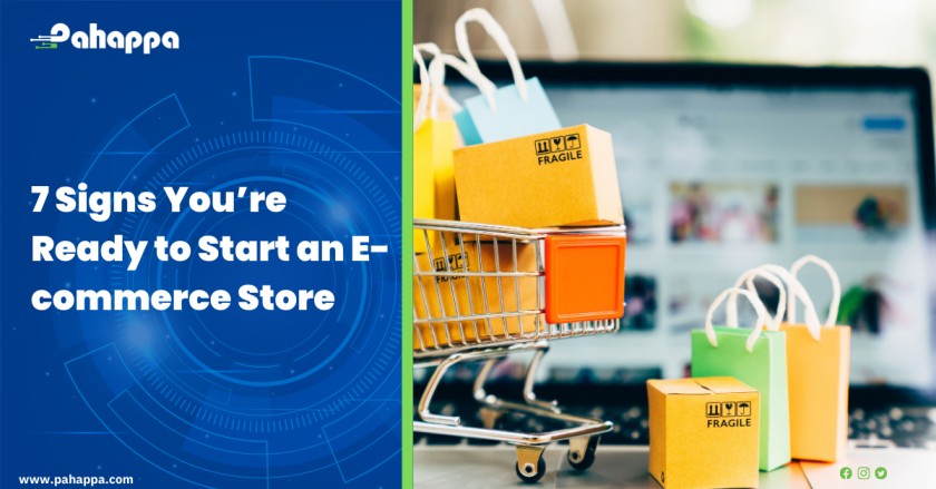 7 Signs You’re Ready to Start an E-commerce Store