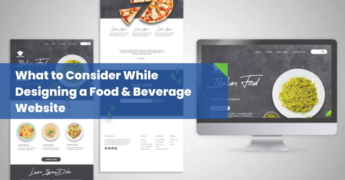 What-to-Consider-While-Designing-a-Food-and-Beverage-Website-3