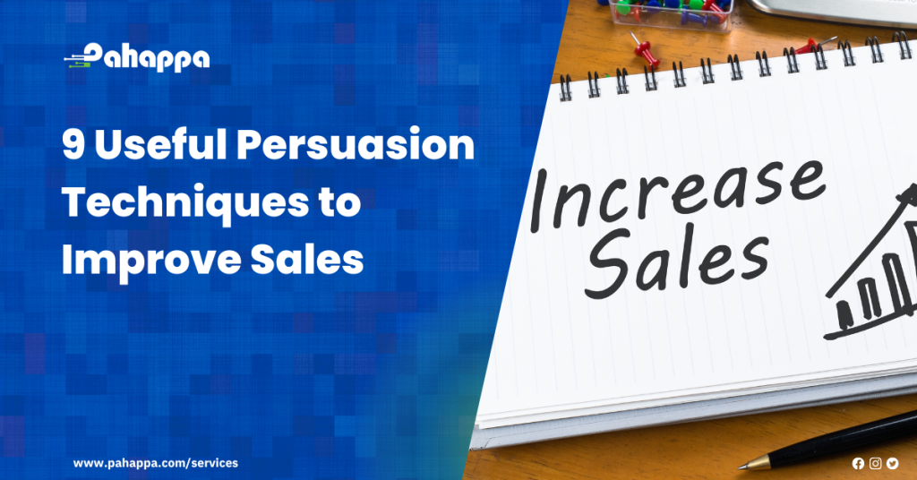 9 Useful Persuasion Techniques to Improve Sales