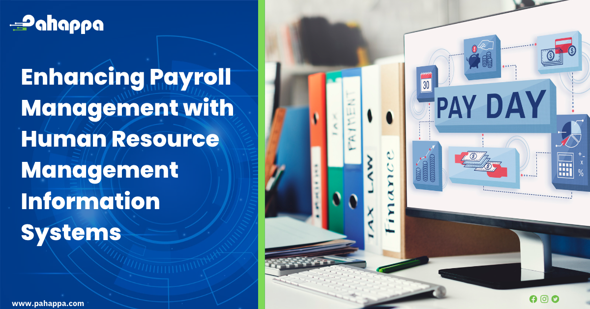 Enhancing Payroll Management with Human Resource Management Information Systems