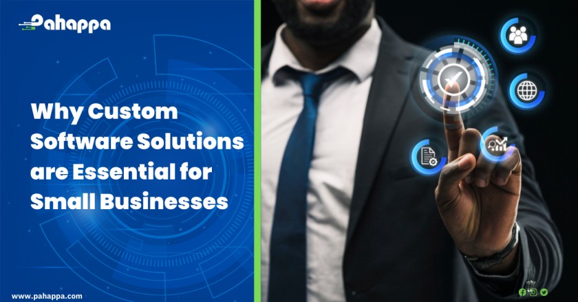 Why Custom Software Solutions are Essential for Small Businesses