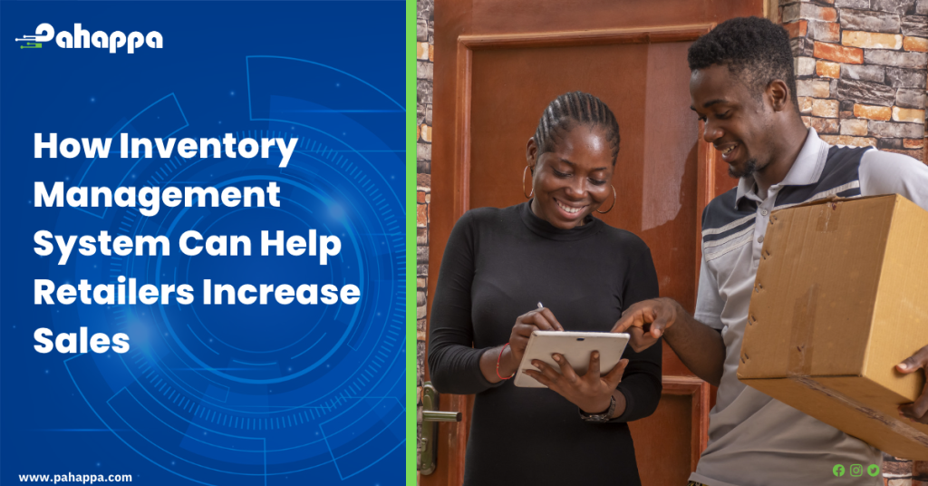 How Inventory Management System Can Help Retailers Increase Sales