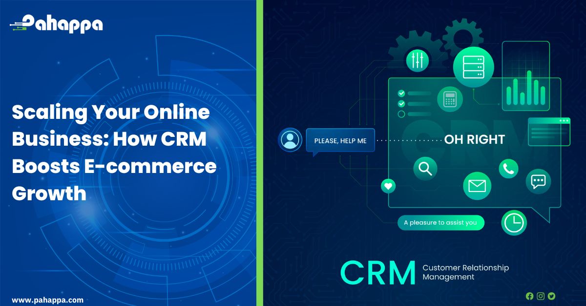 Scaling Your Online Business: How CRM Boosts E-commerce Growth