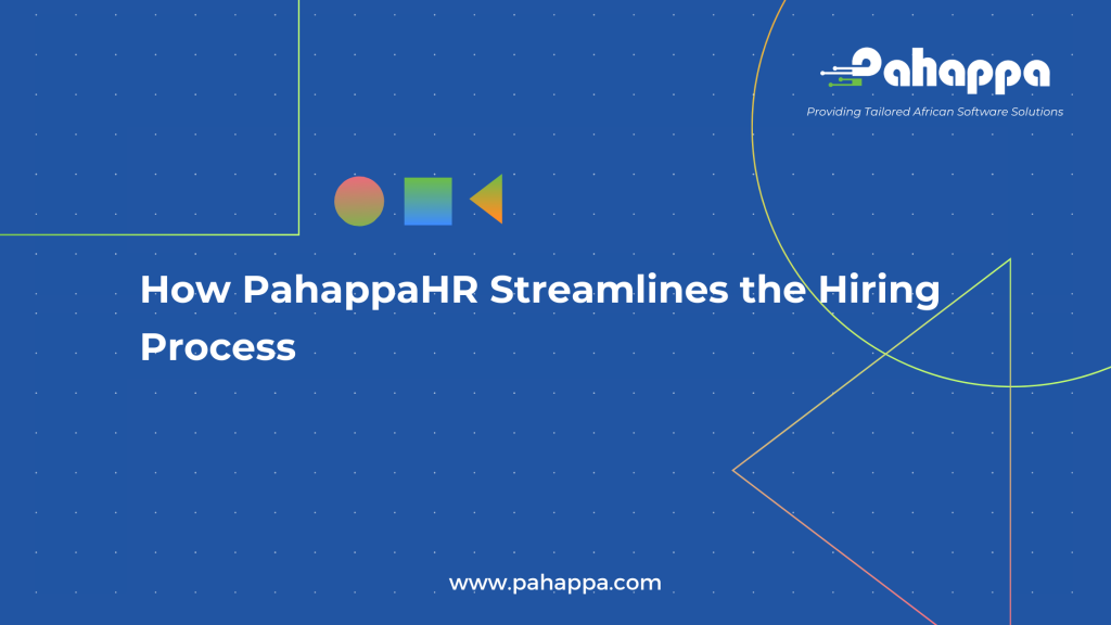 How PahappaHR Streamlines the Hiring Process