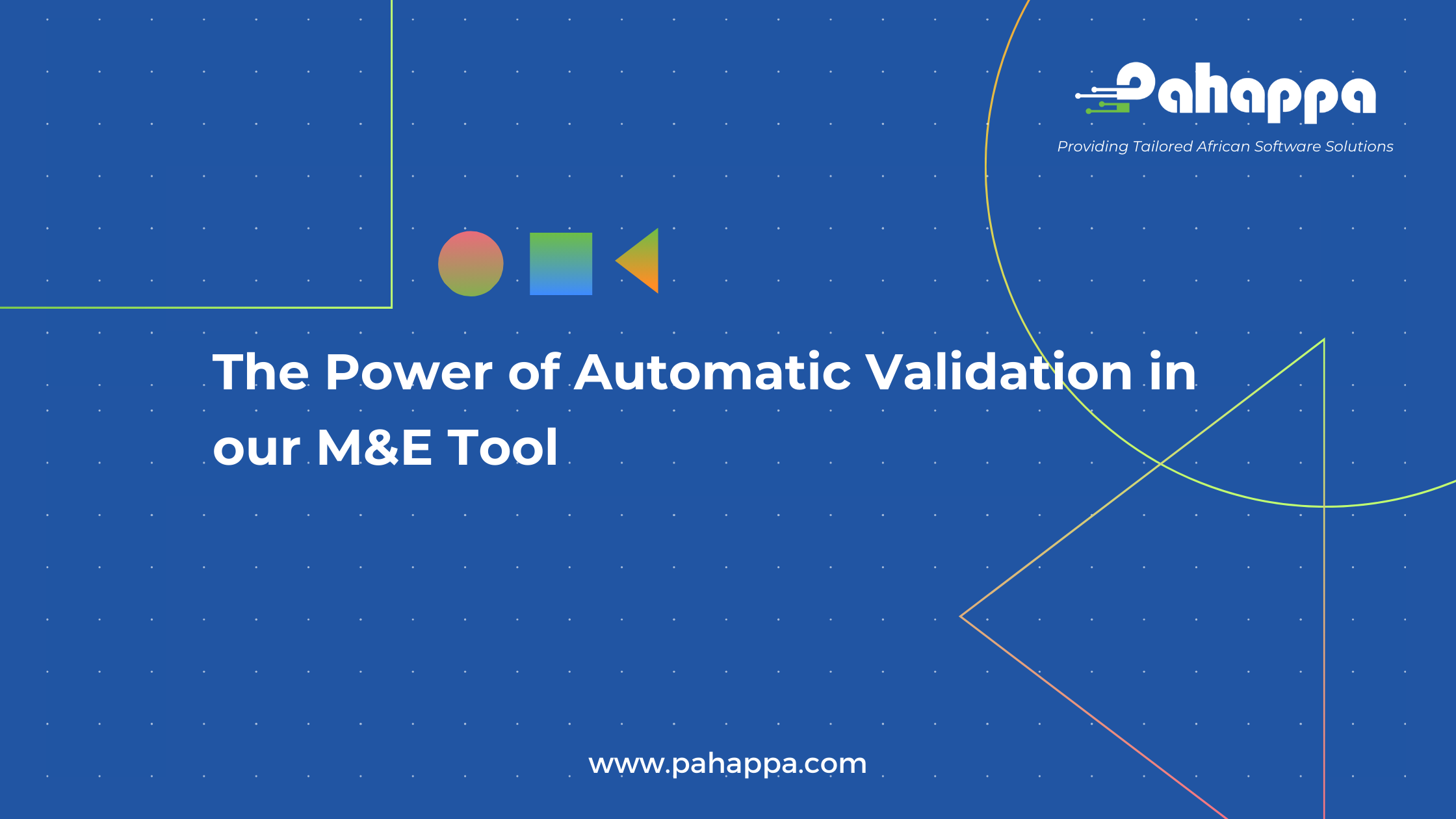 The Power of Automatic Validation in our M&E Tool