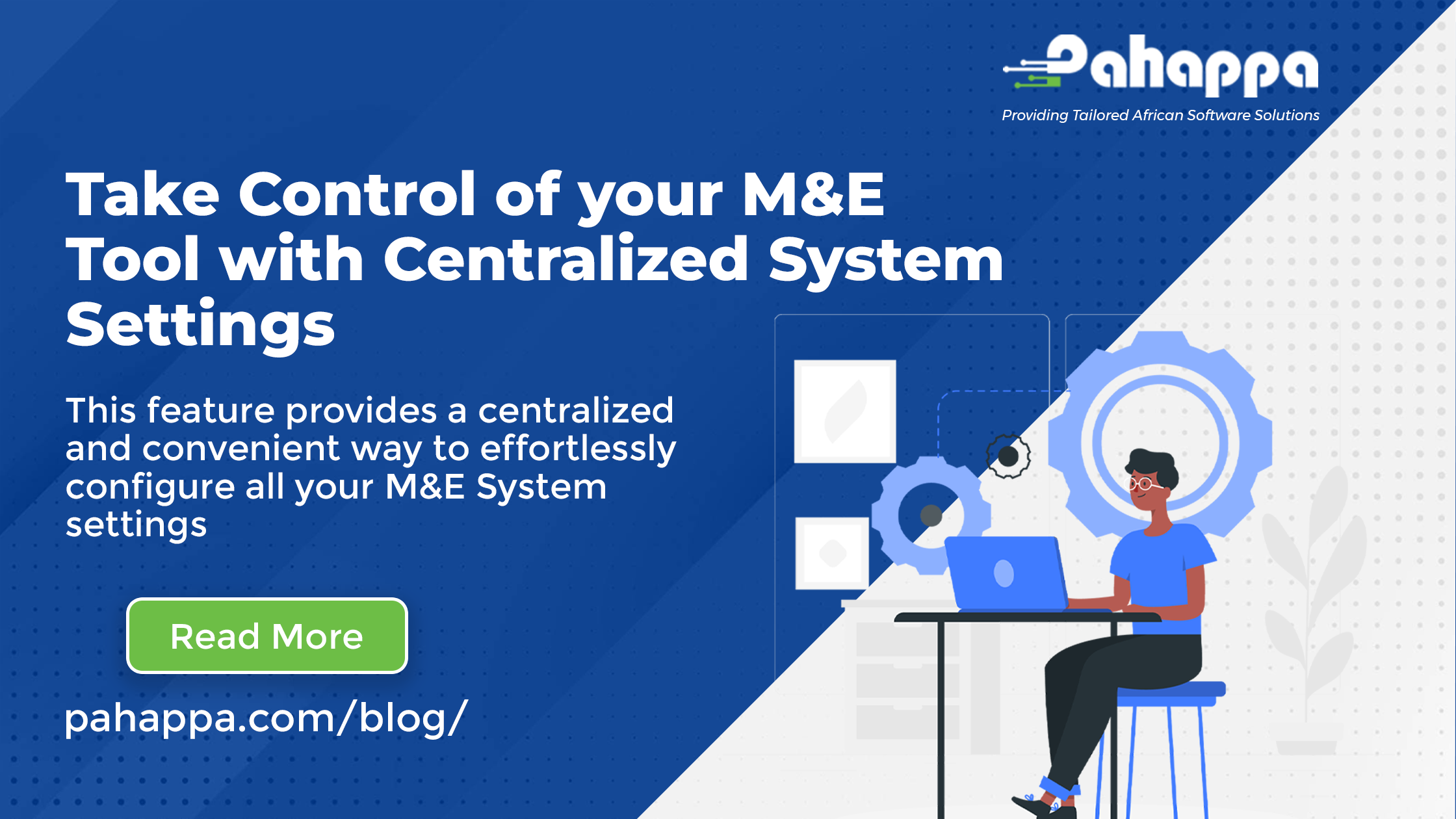 Take Control of Your M&E Tool with Centralized System Settings