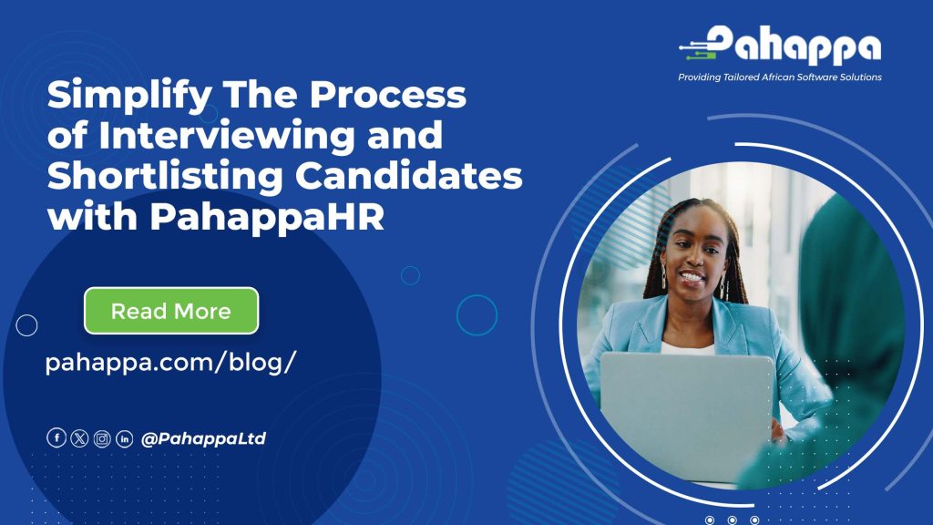 Simplify the Process of Interviewing and Shortlisting Candidates with PahappaHR